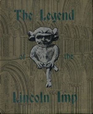 [Gutenberg 57632] • The Legend of the Lincoln Imp